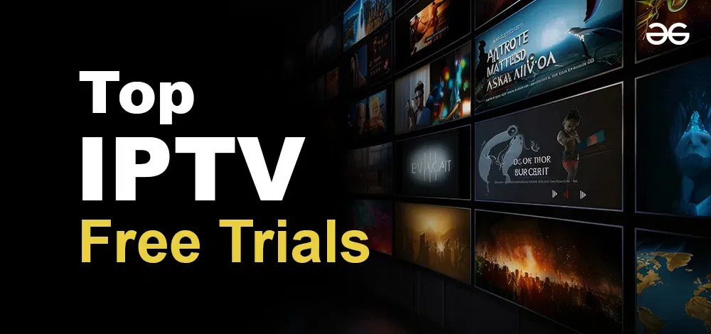 Free Trial IPTV Service